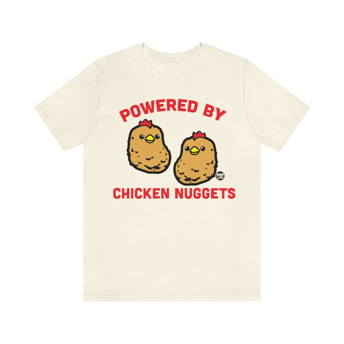 Powered By Chicken Nuggets Unisex Tee