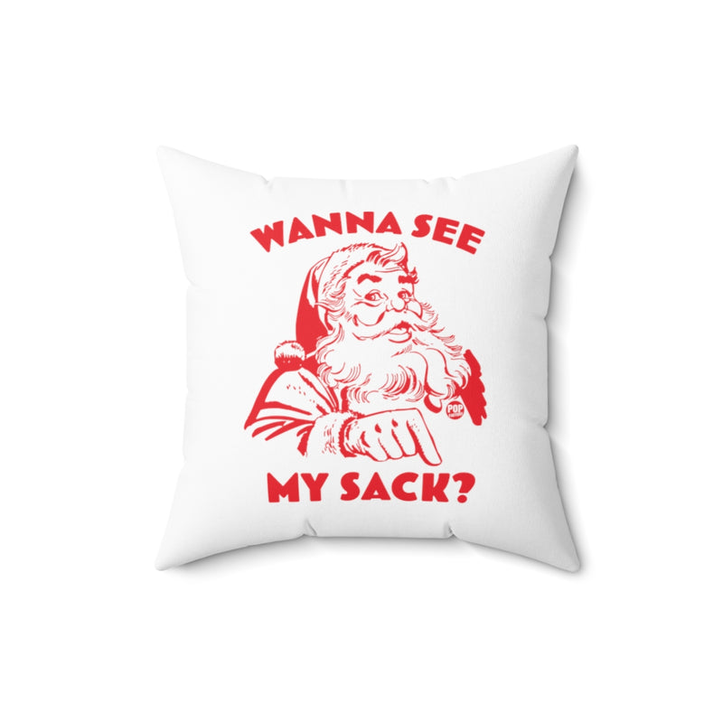 Load image into Gallery viewer, Santa Wanna See My Sack Pillow
