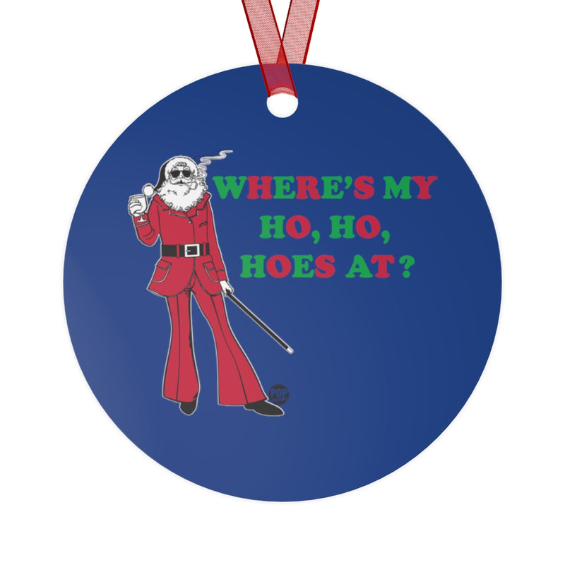 Load image into Gallery viewer, Where My Ho Hos At Santa Ornament
