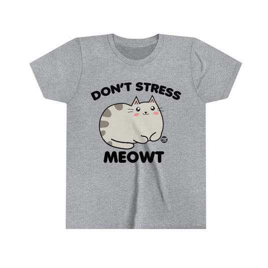 Don't Stress Meowt Youth Short Sleeve Tee