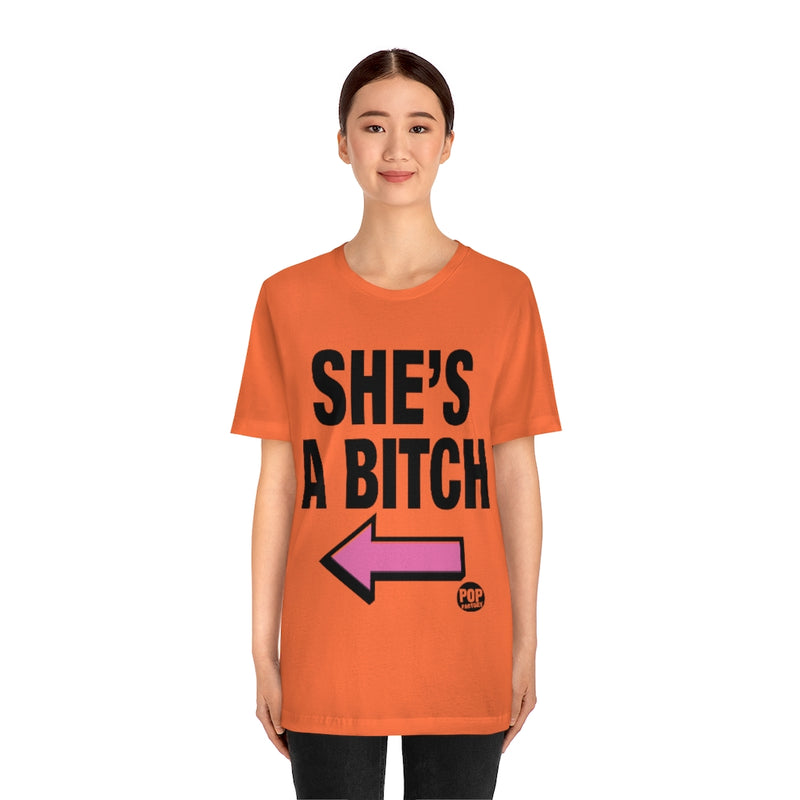 Load image into Gallery viewer, She&#39;s A Bitch Unisex Tee
