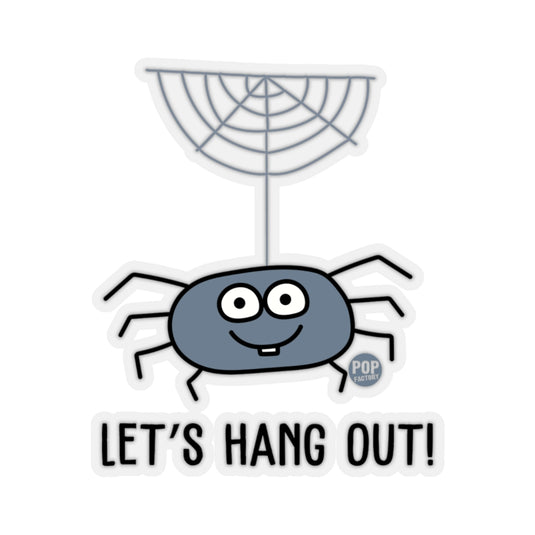 Let's Hang Out Spider Sticker