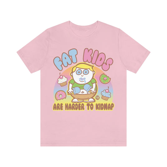 Fat Kids Kidnap Cute Unisex Tee