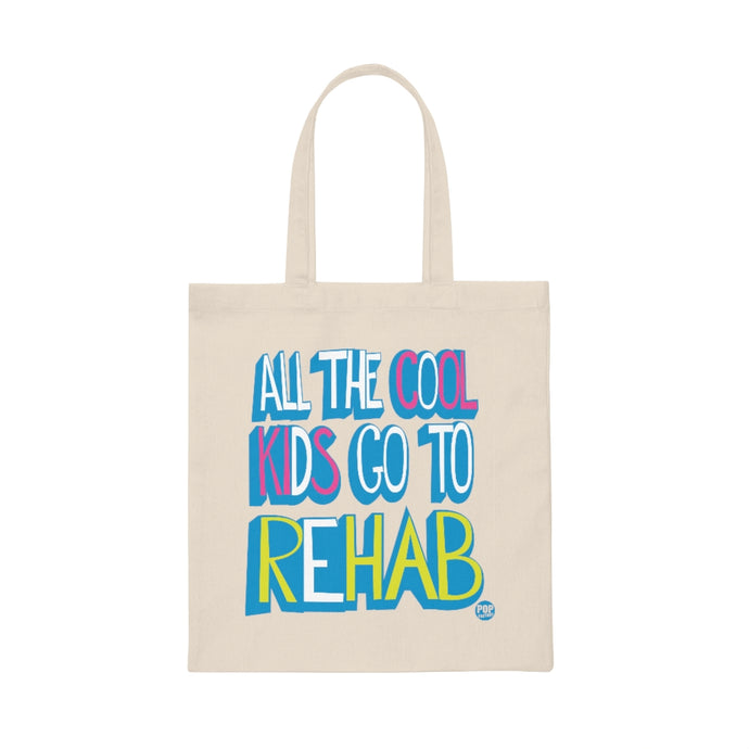 Cool Kids Rehab Tote