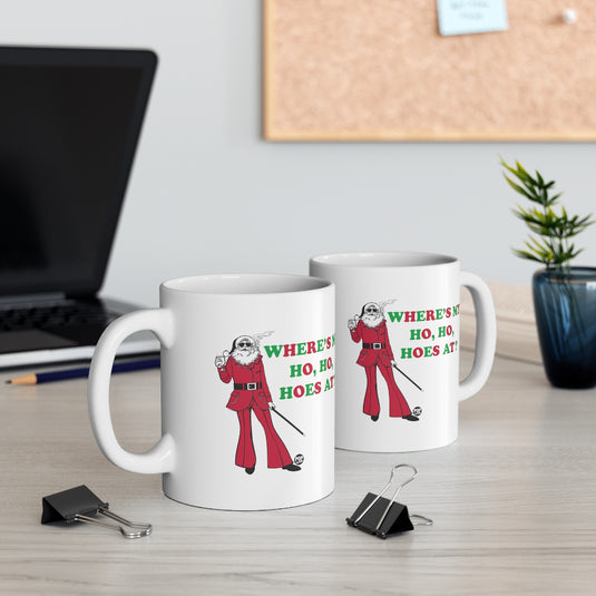 Where My Ho Hos At Santa Mug