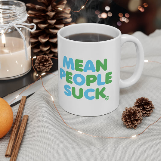 Mean People Suck Mug