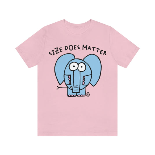 Size Does Matter Unisex Tee