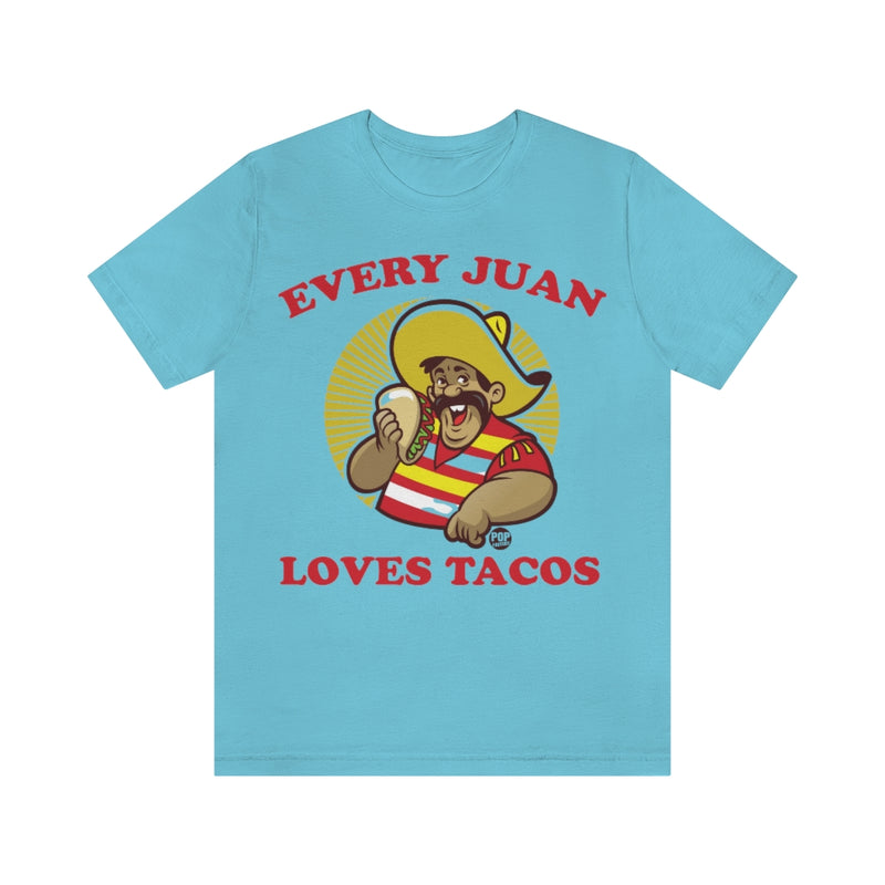 Load image into Gallery viewer, Every Juan Loves Tacos Unisex Tee
