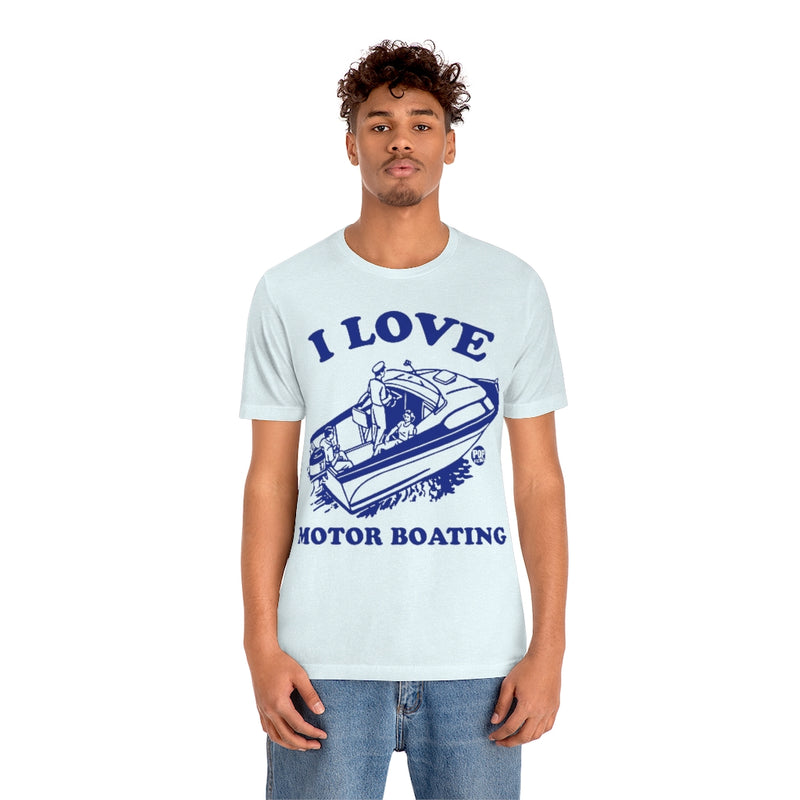 Load image into Gallery viewer, I Love Motor Boating Unisex Tee
