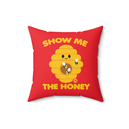 Show Me The Honey Pillow