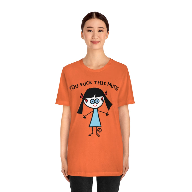 Load image into Gallery viewer, Tw - You Suck This Much Unisex Tee
