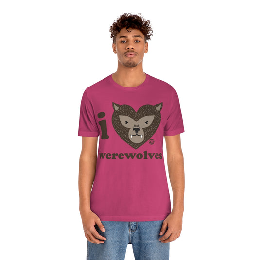 I Love Werewolves Unisex Tee