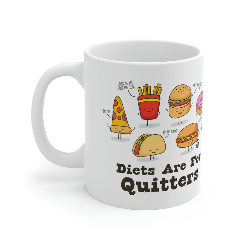 Load image into Gallery viewer, Diets Are For Quitters Mug
