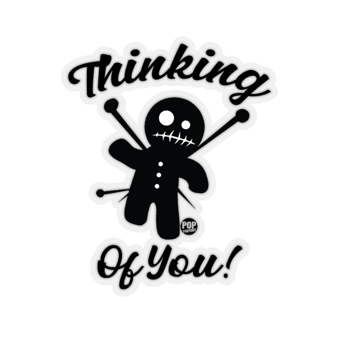 Thinking Of You Voodoo Sticker