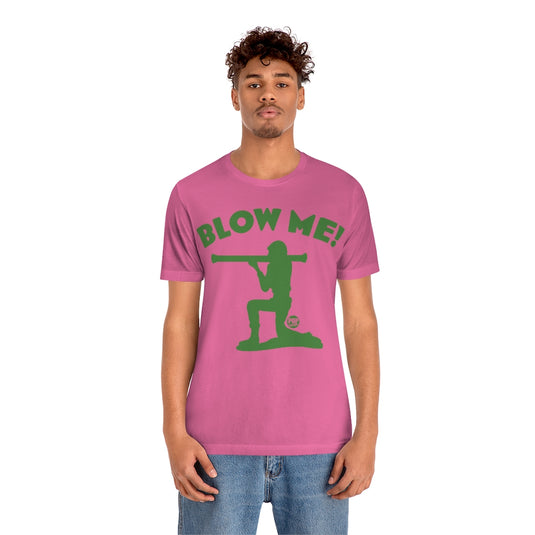 Blow Me Army Soldier Unisex Tee