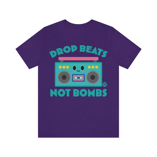 Drop Beats Not Bombs Unisex Tee
