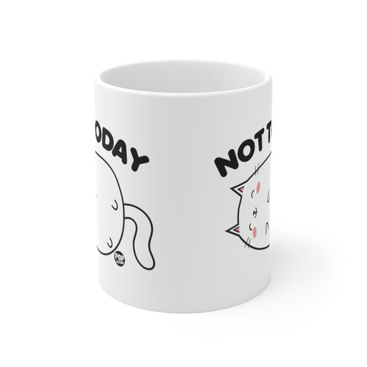 Not Today Cat Mug