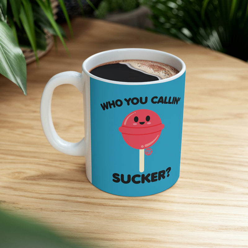 Load image into Gallery viewer, Who You Callin&#39; Sucker?  Lolipop Coffee Mug
