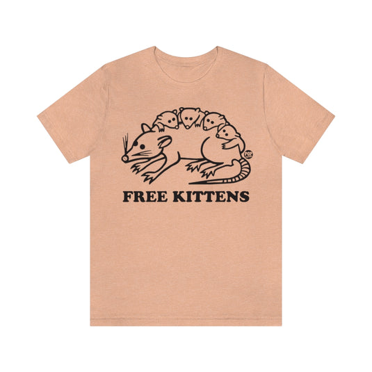 Free Kittens Possum Unisex Tee