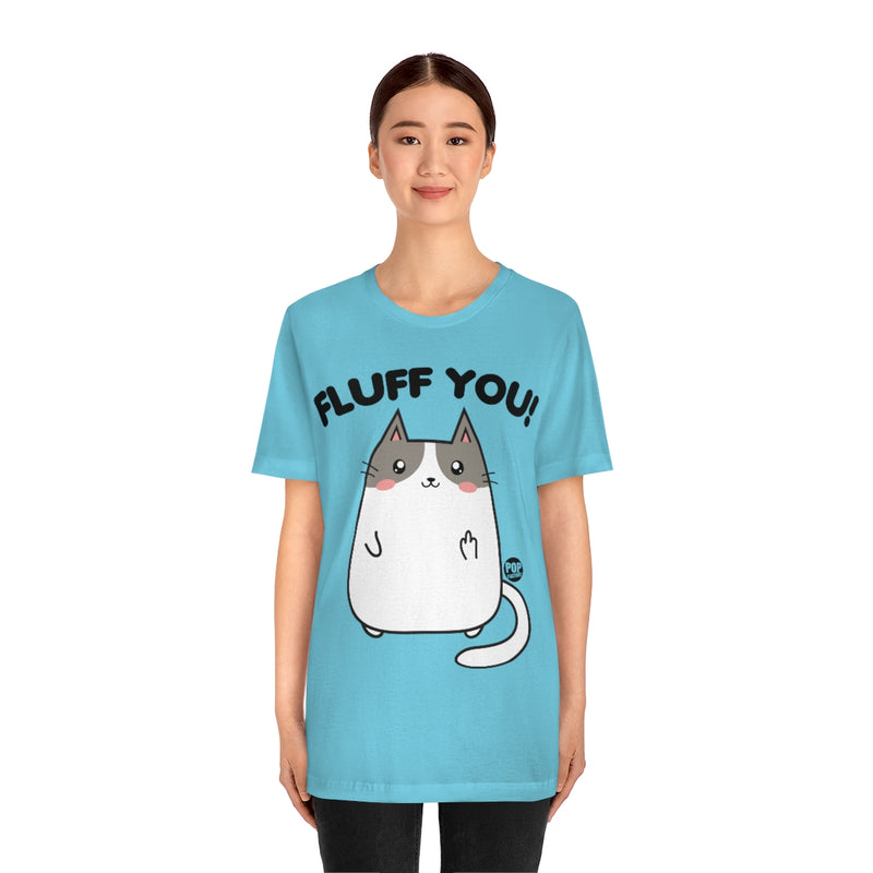 Load image into Gallery viewer, Fluff You Cat Unisex Tee
