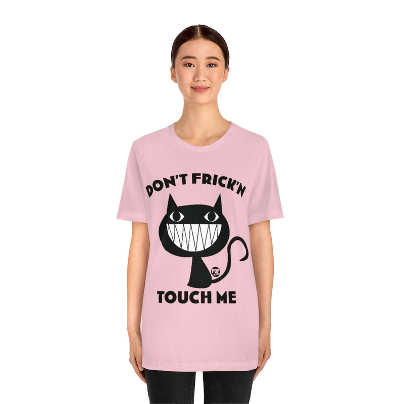 Load image into Gallery viewer, Don&#39;t Touch Me Cat Unisex Tee
