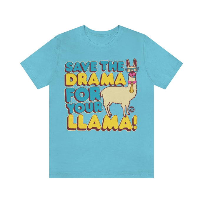 Save Drama For Llama Unisex Tee