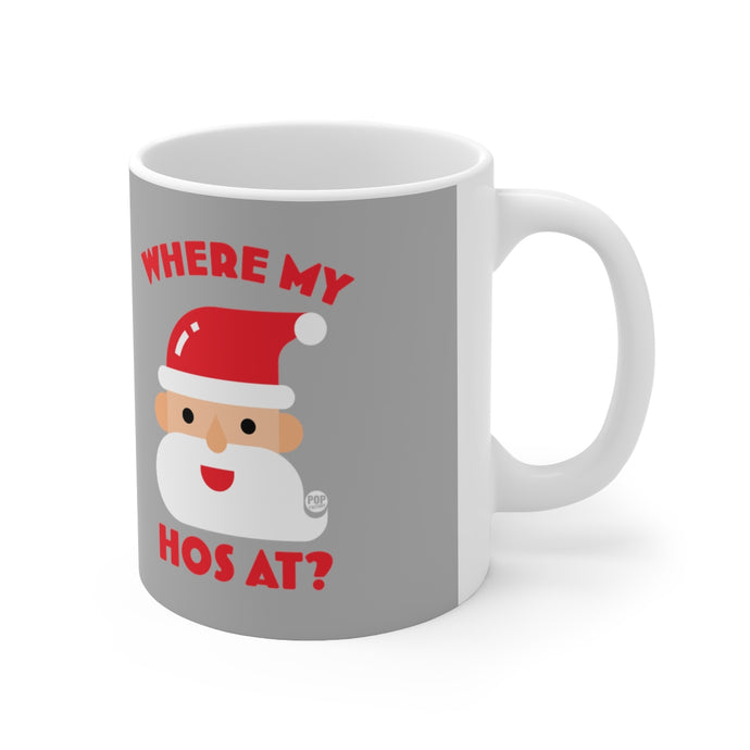 Santa Where My Hos At Mug