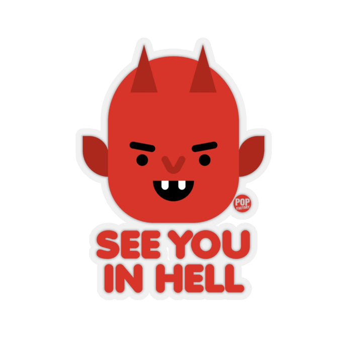 See You In Hell Devil Sticker