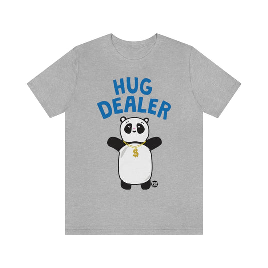 Hug Dealer Panda Unisex Tee