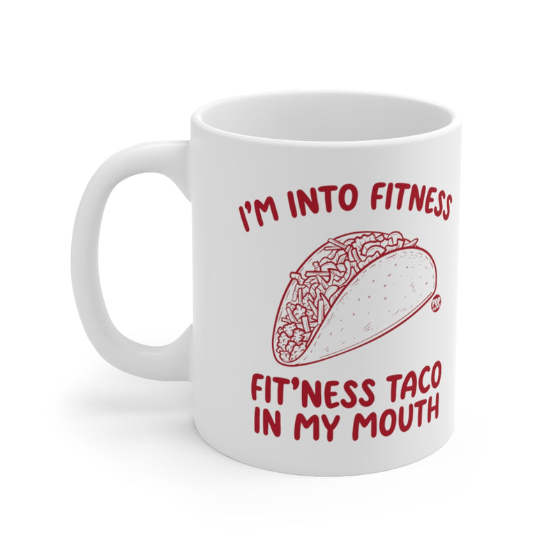 Load image into Gallery viewer, Fitness Taco In My Mouth Mug
