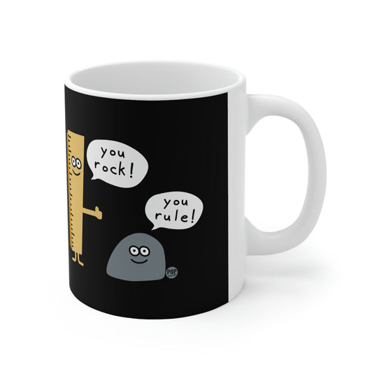 You Rock! You Rule! Coffee  Mug