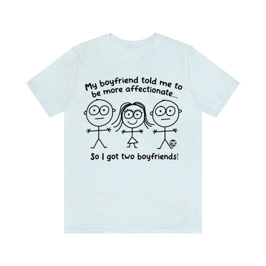 Two Boyfriends Girl Unisex Tee