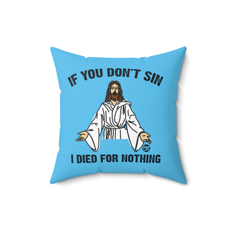 Load image into Gallery viewer, Jesus Sin Pillow
