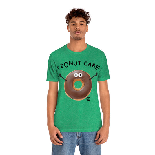 I Donut Care Donut Unisex Tee