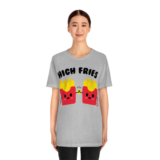 High Fries Unisex Tee