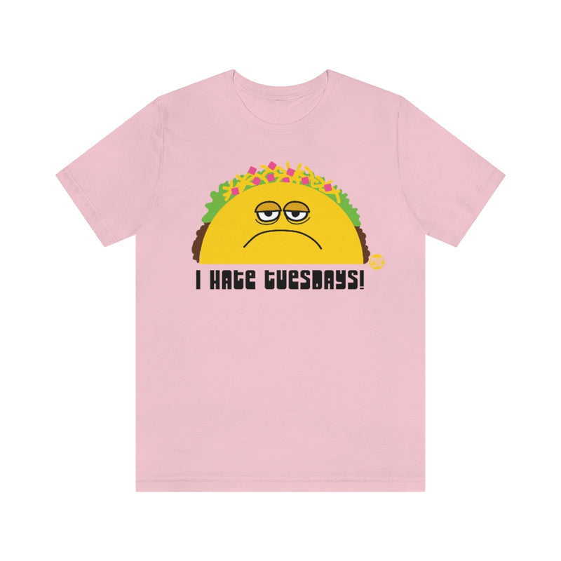 Load image into Gallery viewer, I Hate Tuesdays Taco Unisex Tee
