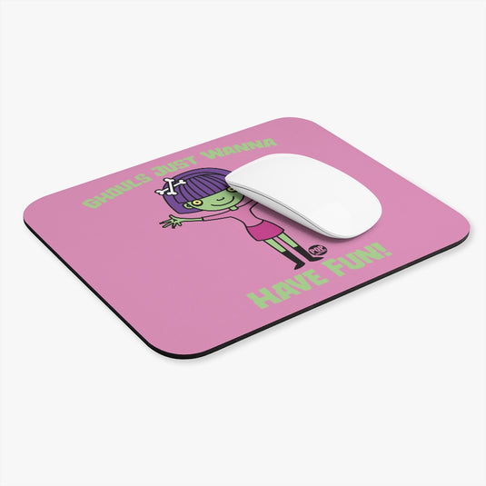 Ghouls Just Wanna Have Fun Mouse Pad