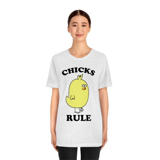 Chicks Rule Unisex Tee