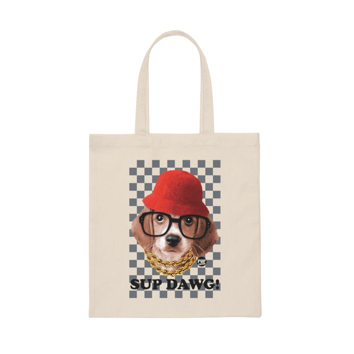 Sup Dawg Tote