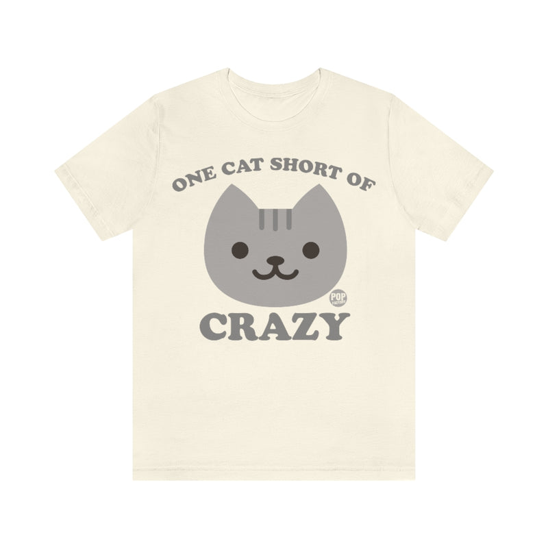 Load image into Gallery viewer, One Cat Short Crazy Unisex Tee
