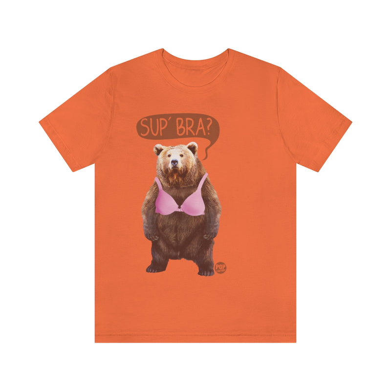 Load image into Gallery viewer, Sup Bra Bear Unisex Tee
