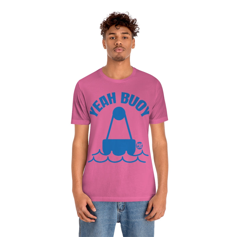Load image into Gallery viewer, Yeah Buoy Unisex Tee
