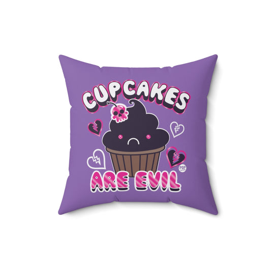 Cupcakes Are Evil Pillow
