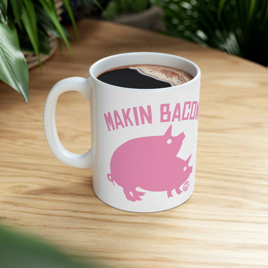 Makin Bacon Coffee Mug