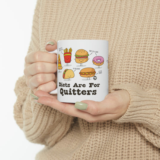 Diets Are For Quitters Mug