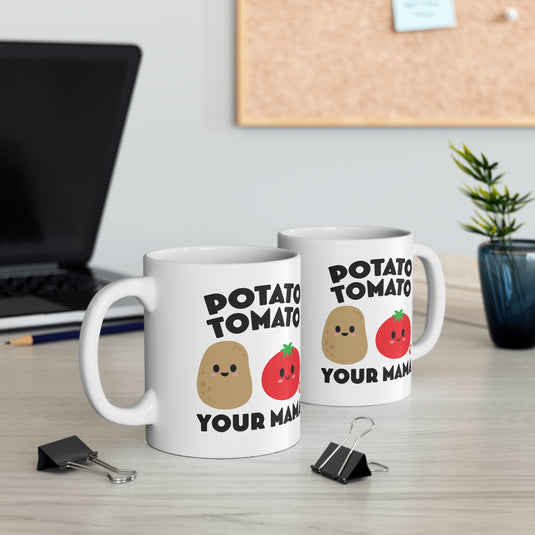 Potato Tomato Your Mama Coffee Mug