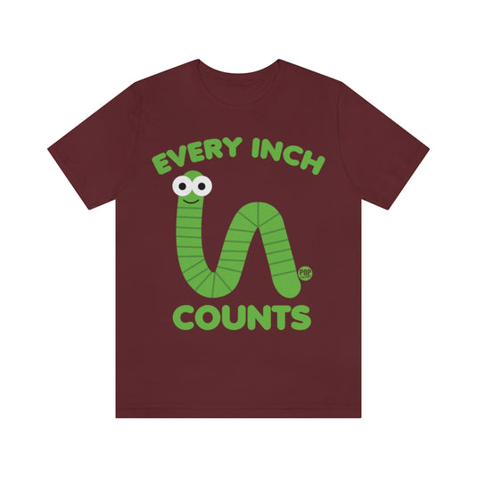 Every Inch Counts Worm Unisex Tee