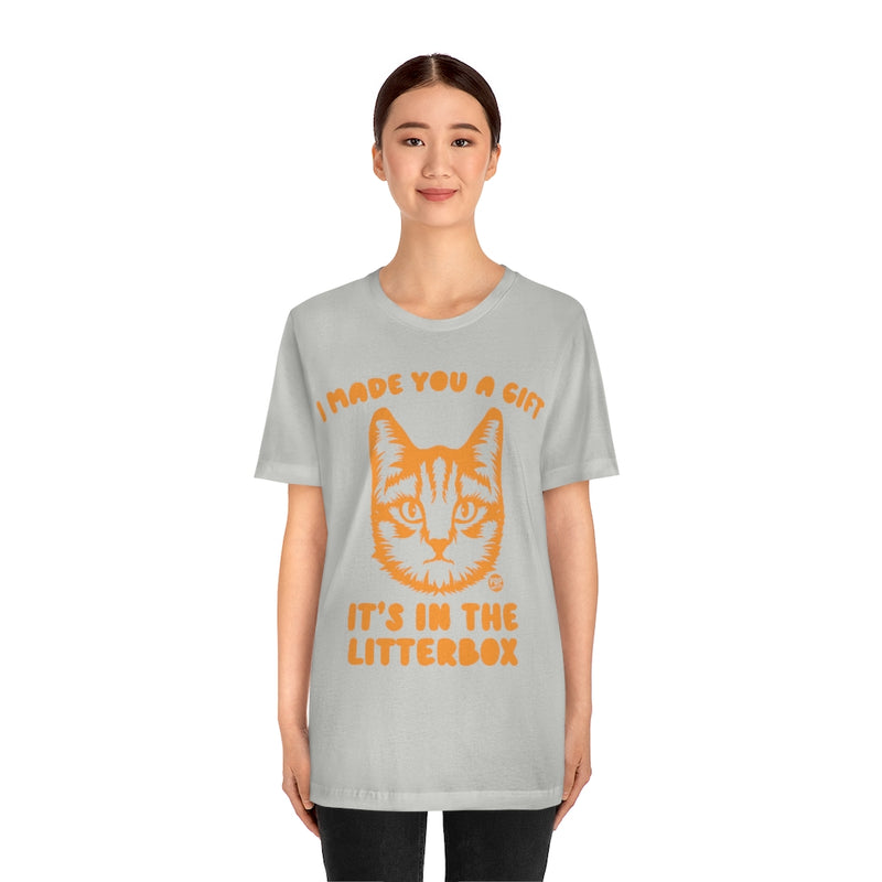 Load image into Gallery viewer, Made You Gift In Litterbox Cat Unisex Tee
