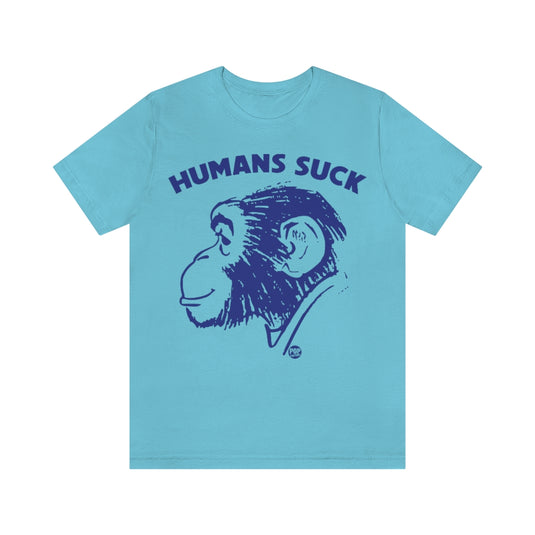 Humans Suck Chimp Unisex Tee