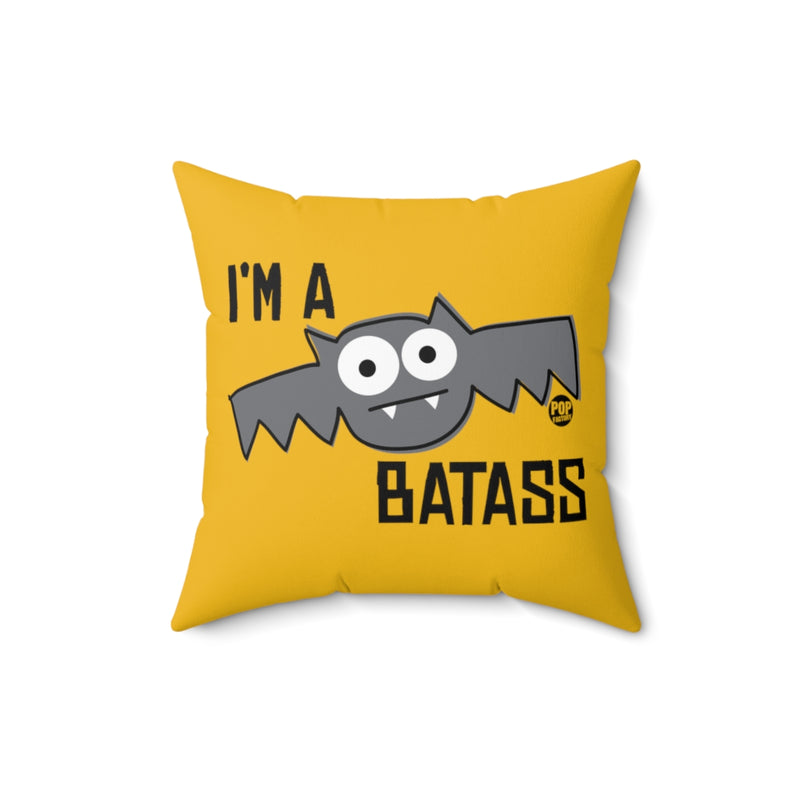 Load image into Gallery viewer, I&#39;m A Batass Bat Pillow

